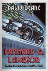 Panhard & Levassor: Pioneers in Automobile Excellence kaina ir informacija | Ekonomikos knygos | pigu.lt