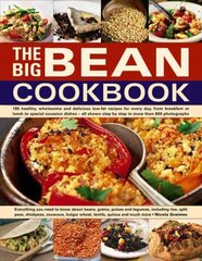 Big Bean Cookbook: Everything You Need to Know About Beans, Grains, Pulses and Legumes, Including Rice, Split Peas, Chickpeas, Couscous, Bulgur Wheat, Lentils, Quinoa and Much More цена и информация | Книги рецептов | pigu.lt