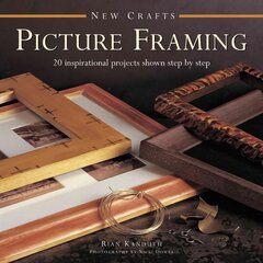 New Crafts: Picture Framing: 20 Inspirational Projects Shown Step by Step kaina ir informacija | Knygos apie sveiką gyvenseną ir mitybą | pigu.lt