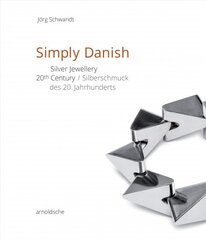 Simply Danish: Silver Jewellery - 20th Century kaina ir informacija | Knygos apie meną | pigu.lt