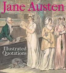 Jane Austen: Illustrated Quotations kaina ir informacija | Poezija | pigu.lt