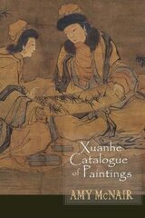 Xuanhe Catalogue of Paintings цена и информация | Книги об искусстве | pigu.lt