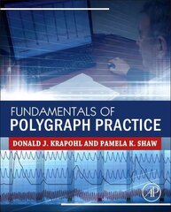 Fundamentals of Polygraph Practice цена и информация | Книги по социальным наукам | pigu.lt