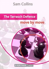 Tarrasch Defence: Move by Move kaina ir informacija | Knygos apie sveiką gyvenseną ir mitybą | pigu.lt