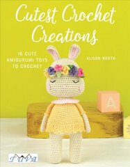 Cutest Crochet Creations: 16 Cute Amigurumi Toys to Crochet kaina ir informacija | Knygos apie sveiką gyvenseną ir mitybą | pigu.lt