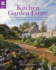 Kitchen Garden Estate: Traditional Country-House Techniques for the Modern Gardener or Smallholder цена и информация | Книги по садоводству | pigu.lt