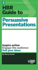 HBR Guide to Persuasive Presentations (HBR Guide Series) kaina ir informacija | Ekonomikos knygos | pigu.lt