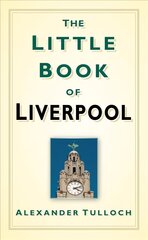Little Book of Liverpool цена и информация | Книги о питании и здоровом образе жизни | pigu.lt
