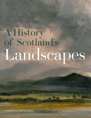 History of Scotland's Landscapes цена и информация | Исторические книги | pigu.lt