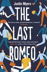 Last Romeo: A razor-sharp, laugh-out-loud debut kaina ir informacija | Fantastinės, mistinės knygos | pigu.lt