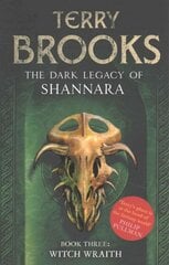 Witch Wraith: Book 3 of The Dark Legacy of Shannara kaina ir informacija | Fantastinės, mistinės knygos | pigu.lt