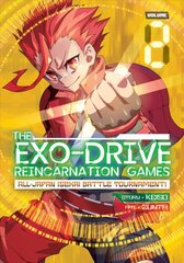 EXO-DRIVE REINCARNATION GAMES: All-Japan Isekai Battle Tournament! Vol. 2 kaina ir informacija | Fantastinės, mistinės knygos | pigu.lt