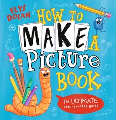 How to Make a Picture Book kaina ir informacija | Knygos mažiesiems | pigu.lt