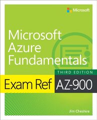 Exam Ref AZ-900 Microsoft Azure Fundamentals 3rd edition цена и информация | Книги по экономике | pigu.lt