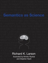 Semantics as Science цена и информация | Пособия по изучению иностранных языков | pigu.lt