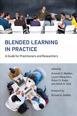 Blended Learning in Practice: A Guide for Practitioners and Researchers цена и информация | Книги по социальным наукам | pigu.lt