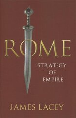 Rome: Strategy of Empire цена и информация | Исторические книги | pigu.lt