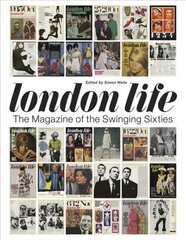 London Life: The Magazine of the Swinging Sixties kaina ir informacija | Knygos apie meną | pigu.lt