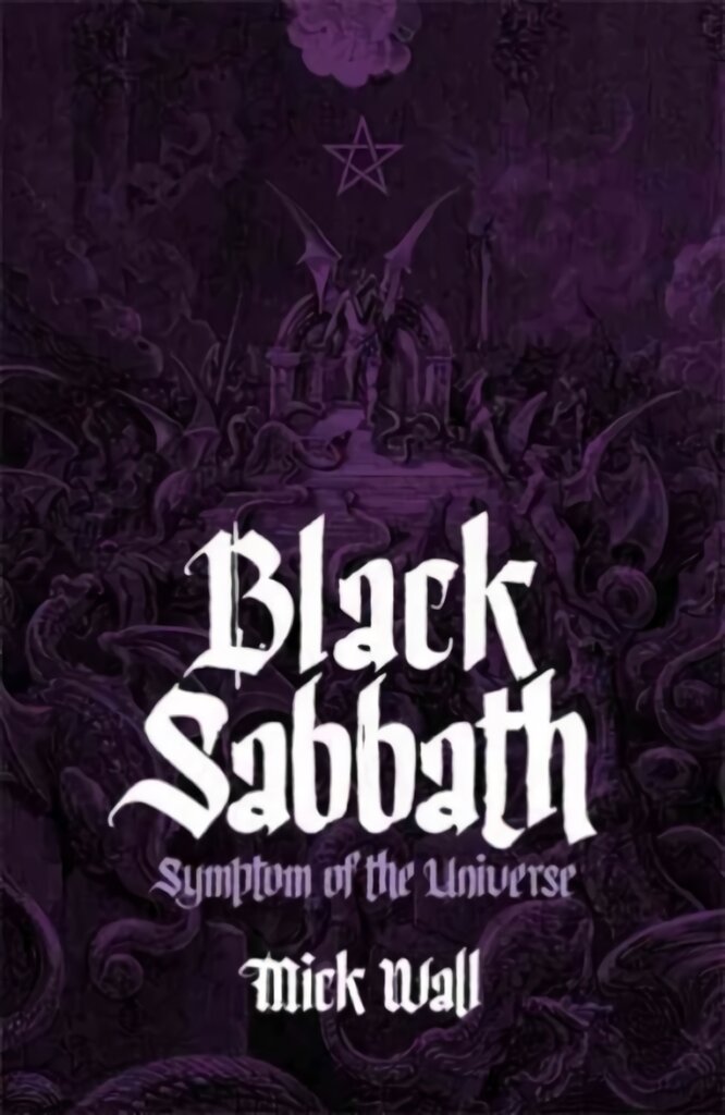 Black Sabbath: Symptom of the Universe цена и информация | Biografijos, autobiografijos, memuarai | pigu.lt