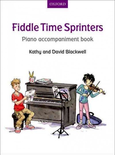 Fiddle Time Sprinters Piano Accompaniment Book kaina ir informacija | Knygos apie meną | pigu.lt