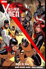 All-new X-men: Here To Stay, Here to Stay цена и информация | Fantastinės, mistinės knygos | pigu.lt