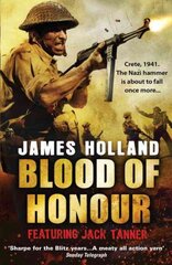 Blood of Honour: A Jack Tanner Adventure kaina ir informacija | Romanai | pigu.lt