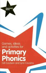 Games, Ideas and Activities for Primary Phonics цена и информация | Книги по социальным наукам | pigu.lt