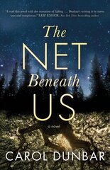 Net Beneath Us: A Novel цена и информация | Fantastinės, mistinės knygos | pigu.lt