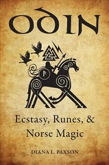 Odin: Ecstasy, Runes, & Norse Magic цена и информация | Духовная литература | pigu.lt