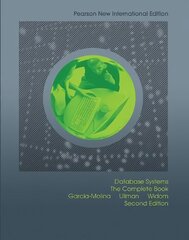 Database Systems: The Complete Book: Pearson New International Edition 2nd edition kaina ir informacija | Ekonomikos knygos | pigu.lt