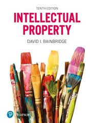 Intellectual Property 10th edition kaina ir informacija | Ekonomikos knygos | pigu.lt