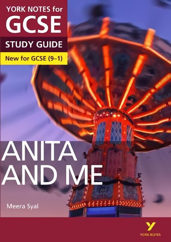 Anita and Me STUDY GUIDE: York Notes for GCSE (9-1): - everything you need to catch up, study and prepare for 2022 and 2023 assessments and exams цена и информация | Knygos paaugliams ir jaunimui | pigu.lt