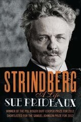 Strindberg: A Life kaina ir informacija | Biografijos, autobiografijos, memuarai | pigu.lt