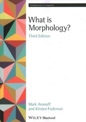 What is Morphology? 3rd edition 3rd Edition цена и информация | Пособия по изучению иностранных языков | pigu.lt