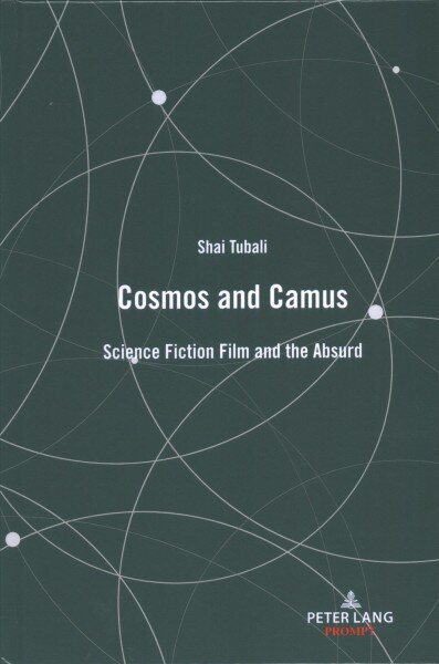 Cosmos and Camus: Science Fiction Film and the Absurd New edition цена и информация | Knygos apie meną | pigu.lt