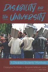 Disability and the University: A Disabled Students' Manifesto New edition цена и информация | Книги по социальным наукам | pigu.lt