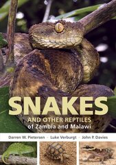 Field Guide to Snakes and other Reptiles of Zambia and Malawi kaina ir informacija | Knygos apie sveiką gyvenseną ir mitybą | pigu.lt