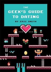 Geek's Guide to Dating цена и информация | Самоучители | pigu.lt