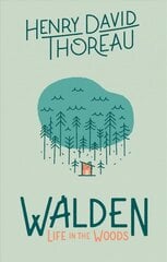 Walden: Life in the Woods kaina ir informacija | Knygos apie sveiką gyvenseną ir mitybą | pigu.lt