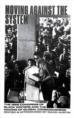 Moving Against the System: The 1968 Congress of Black Writers and the Making of Global Consciousness цена и информация | Исторические книги | pigu.lt