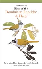 Field Guide to the Birds of the Dominican Republic and Haiti kaina ir informacija | Knygos apie sveiką gyvenseną ir mitybą | pigu.lt