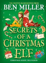 Secrets of a Christmas Elf: top-ten festive magic from author of smash hit Diary of a Christmas Elf kaina ir informacija | Knygos paaugliams ir jaunimui | pigu.lt