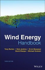 Wind Energy Handbook, 3rd Edition 3rd Edition цена и информация | Книги по социальным наукам | pigu.lt