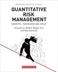 Quantitative Risk Management: Concepts, Techniques and Tools - Revised Edition Revised edition цена и информация | Книги по экономике | pigu.lt