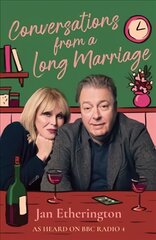 Conversations from a Long Marriage: based on the beloved BBC Radio 4 comedy starring Joanna Lumley and Roger Allam Main kaina ir informacija | Fantastinės, mistinės knygos | pigu.lt