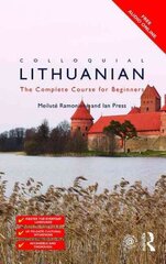 Colloquial Lithuanian: The Complete Course for Beginners 2nd edition kaina ir informacija | Istorinės knygos | pigu.lt