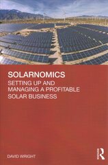 Solarnomics: Setting Up and Managing a Profitable Solar Business kaina ir informacija | Ekonomikos knygos | pigu.lt
