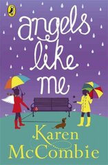 Angels Like Me: (Angels Next Door Book 3), Book 3, Angels Next Door цена и информация | Книги для подростков и молодежи | pigu.lt