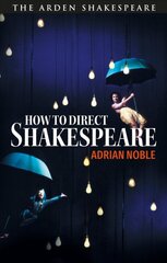 How to Direct Shakespeare цена и информация | Исторические книги | pigu.lt