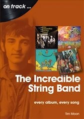 Incredible String Band: Every Album, Every Song цена и информация | Книги об искусстве | pigu.lt